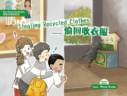 偷回收衣服 Stealing Recycled Clothes【Easy Chinese Easy Readers 轻松汉语轻松读  (Simplified Character Edition  简体字版) Volume 3,  Reader 4】 Theme：Winter Clothes